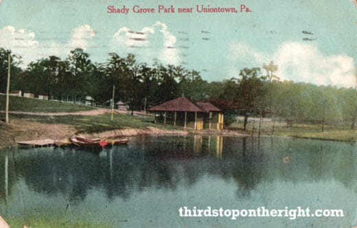 Uniontown’s Defunct Shady Grove Amusement Park - Third Stop on the Right